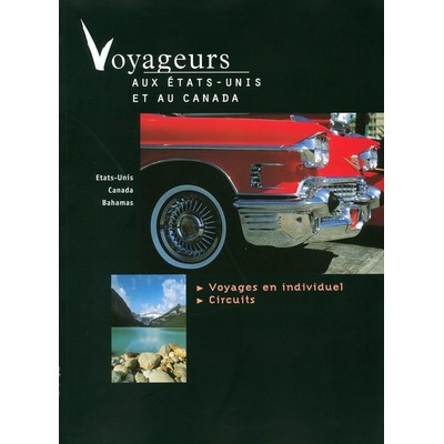 Photos couverture agence de voyages Voyageurs aux Etats-Unis et Canada